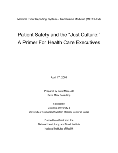 Patient Safety and the “Just Culture:”