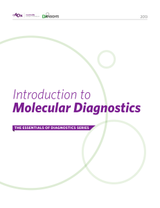 Introduction to  Molecular Diagnostics THe eSSeNTiALS OF DiAgNOSTiCS SerieS