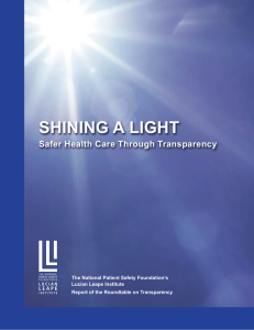 SHINING A LIGHT Safer Health Care Through Transparency