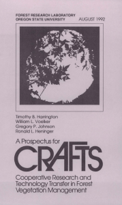 A Prospectus for Cooperative Research and Technology Transfer in Forest Vegetation Management