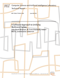 A Software Approach to Unifying Multicore Caches Technical Report