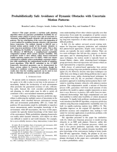 Probabilistically Safe Avoidance of Dynamic Obstacles with Uncertain Motion Patterns