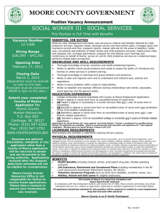MOORE COUNTY GOVERNMENT SOCIAL WORKER III - SOCIAL SERVICES Position Vacancy Announcement
