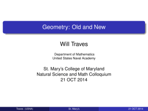 Geometry: Old and New Will Traves St. Mary’s College of Maryland