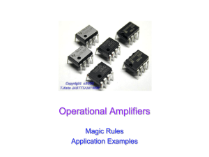 Operational Amplifiers Magic Rules Application Examples