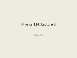 Physics 124: Lecture 6 Projects