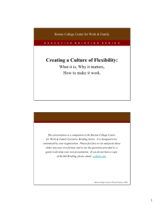 Creating a Culture of Flexibility: What it is, Why it matters,