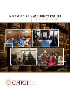 MIGRATION &amp; HUMAN RIGHTS PROJECT ANNUAL REPORT • 2012-2013
