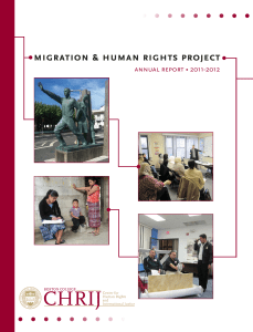 MIGRATION &amp; HUMAN RIGHTS PROJECT ANNUAL REPORT • 2011-2012