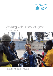 Working with urban refugees A handbook Jesuit Refugee Service