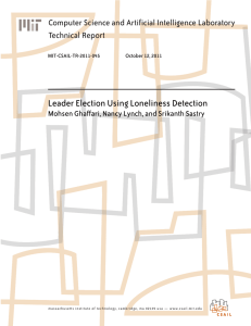 Leader Election Using Loneliness Detection Computer Science and Artificial Intelligence Laboratory