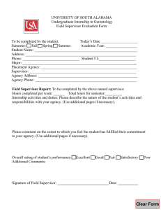 UNIVERSITY OF SOUTH ALABAMA Undergraduate Internship in Gerontology Field Supervisor Evaluation Form