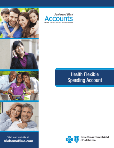 Health Flexible Spending Account AlabamaBlue.com Visit our website at