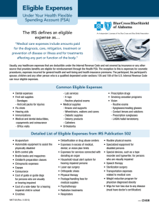 Eligible Expenses The IRS defines an eligible expense as… Under Your Health Flexible