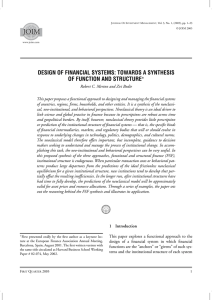 JOIM DESIGN OF FINANCIAL SYSTEMS: TOWARDS A SYNTHESIS OF FUNCTION AND STRUCTURE ∗