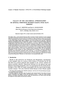 FALLACY  OF  THE  LOG-NORMAL APPROXIMATION TO  OPTIhlAL PORTFOLIO