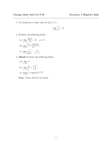 Vantage Math 100/V1C,V1F Exercises: L’Hˆ opital’s Rule