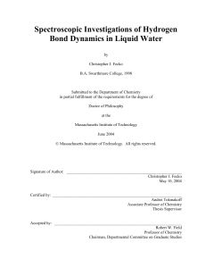 Spectroscopic Investigations of Hydrogen Bond Dynamics in Liquid Water