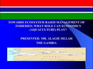 TOWARDS ECOSYSTEM BASED MANAGEMENT OF FISHERIES: WHAT ROLE CAN ECONOMICS (AQUACULTURE) PLAY?