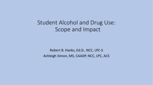 Student Alcohol and Drug Use: Scope and Impact