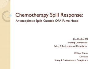 Chemotherapy Spill Response: Antineoplastic Spills Outside Of A Fume Hood