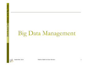 Big Data Management Data g ig