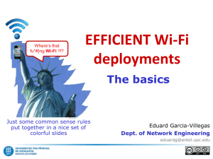 EFFICIENT Wi-Fi deployments The basics Eduard Garcia-Villegas