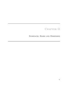 Chapter II Subspaces, Bases and Dimension 51