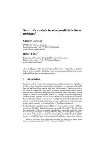 Sensitivity analysis in some possibilistic linear problems Christer Carlsson 1