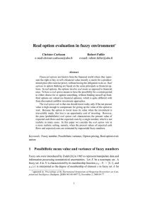 Real option evaluation in fuzzy environment ∗ Christer Carlsson Robert Full´er