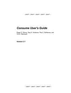 Consume User's Guide Version 2.1 Tim E. Reinhardt