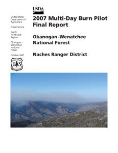 2007 Multi-Day Burn Pilot Final Report Okanogan-Wenatchee National Forest