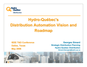 Hydro - Québec's Distribution Automation Vision and