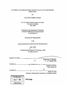 SYNTHETIC AND MECHANISTIC  STUDY OF CATALYTIC DINITROGEN REDUCTION WALTER WARREN WEARE