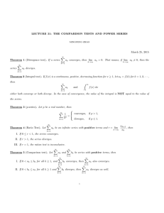 LECTURE 31: THE COMPARISON TESTS AND POWER SERIES March 25, 2015 X