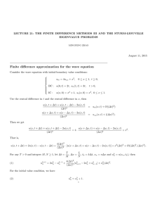 LECTURE 21: THE FINITE DIFFERENCE METHODS III AND THE STURM-LIOUVILLE