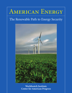 American Energy The Renewable Path to Energy Security Worldwatch Institute