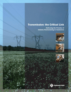Transmission: the Critical Link Delivering the Promise of Industry Restructuring to Customers