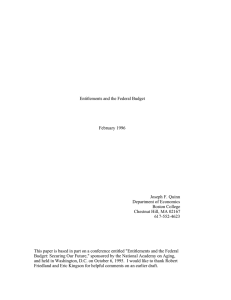 Entitlements and the Federal Budget February 1996 Joseph F. Quinn Department of Economics