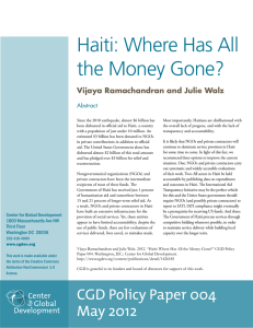 Haiti: Where Has All the Money Gone? Vijaya Ramachandran and Julie Walz Abstract