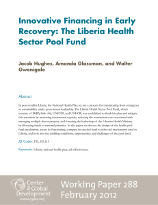 Innovative Financing in Early Recovery: The Liberia Health Sector Pool Fund