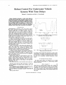 Robust Control For Underwater Vehicle Systems With Time Delays S . Grosenbaugh