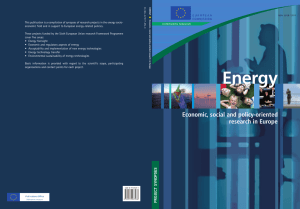 This publication is a compilation of synopses of research projects... economic field and in support to European energy-related policies.