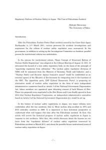 Regulatory Failures of Nuclear Safety in Japan –The Case of...  Hideaki Shiroyama The University of Tokyo