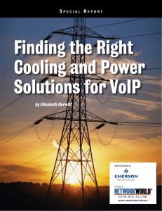 Finding the Right Cooling and Power Solutions for VoIP by Elisabeth Horwitt