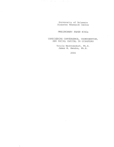 University of Delaware Disaster Research Center PRELIMINARY PAPER #342a CONSIDERING CONVERGENCE, COORDINATION,