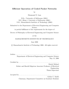 Efficient Operation of Coded Packet Networks Desmond S. Lun