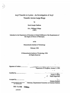 Transfer Across  Large Rings Acyl Transfer to Lysine -