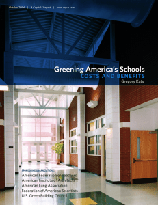 Greening America’s Schools costs and benefits Gregory Kats