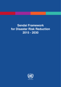 Sendai Framework for Disaster Risk Reduction 2015 - 2030 1